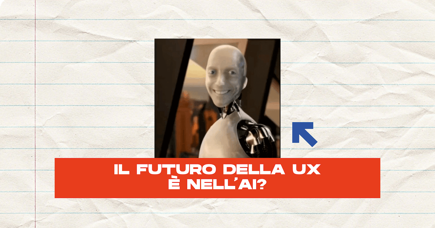 Robot sorride con scritta: Il futuro della ux è nell'ai?